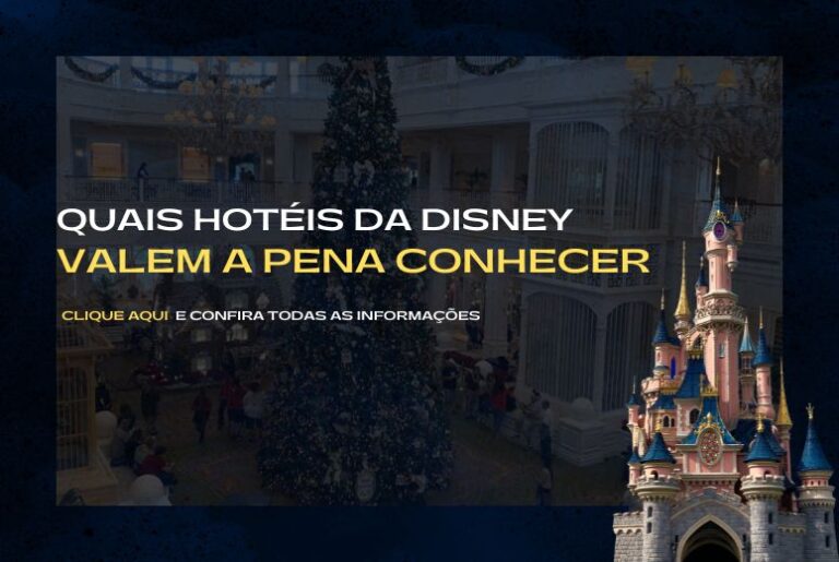 Quais Hotéis da Disney Valem a Pena Conhecer