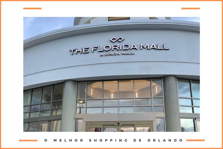 Florida Mall - O Melhor Shopping de Orlando