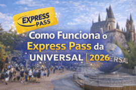 Como Funciona o Express Pass da Universal