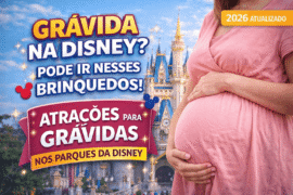 Atrações para Grávidas nos Parques da Disney | 2026