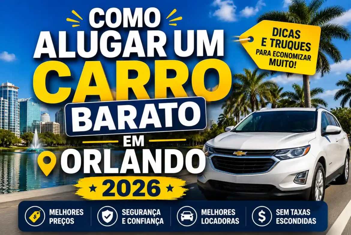 Como Alugar um Carro Barato em Orlando 2026