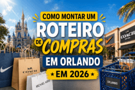 como montar um roteiro de compras em orlando