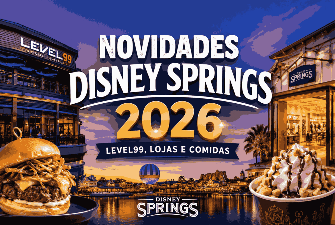 Novidades Disney Springs 2026